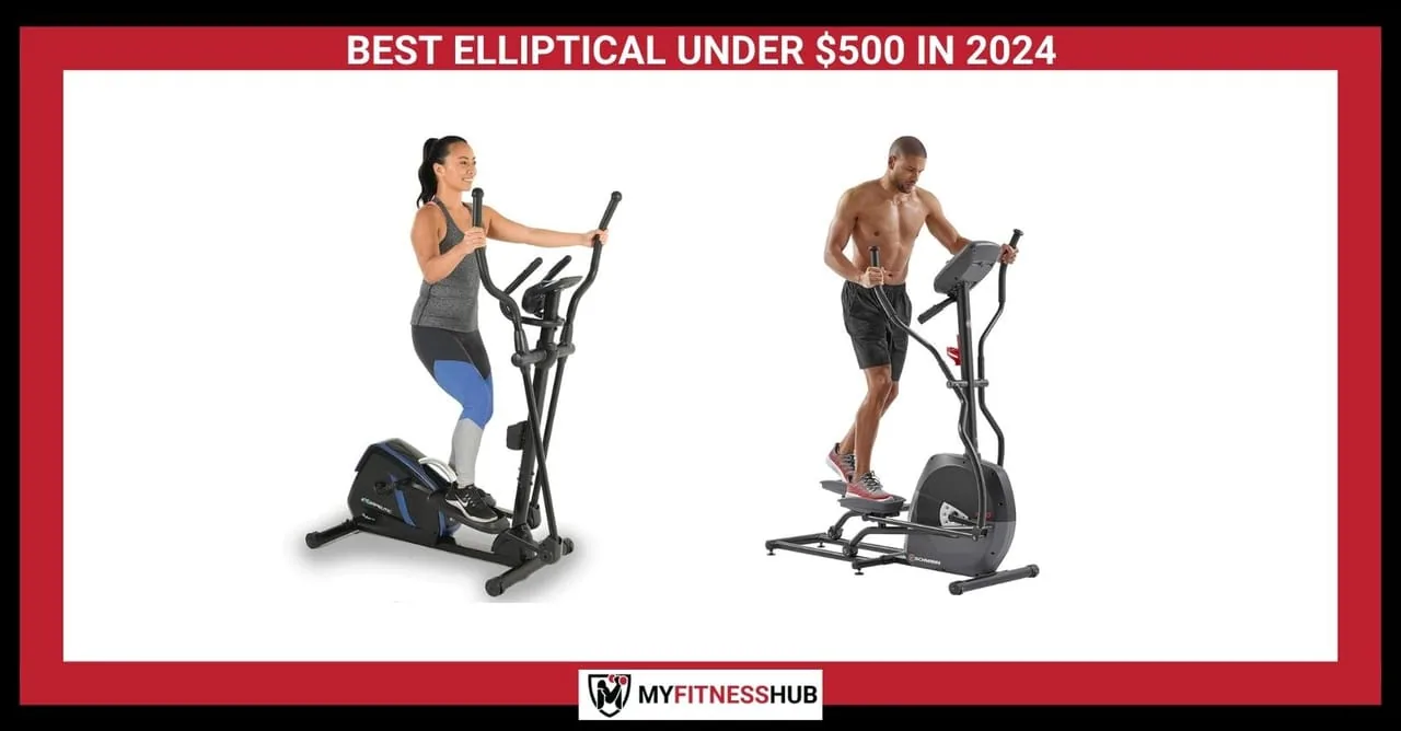 BEST ELLIPTICAL UNDER $500 IN 2024: Finding the Perfect Blend of Cost and Quality, Equipment guide BEST ELLIPTICAL UNDER $500 IN 2024: Finding the Perfect Blend of Cost and Quality, Equipment guide