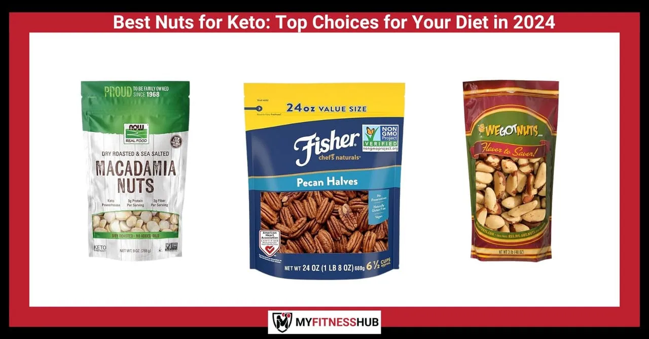 Best Nuts for Keto: Top Choices for Your Diet in 2024, Supplements guide