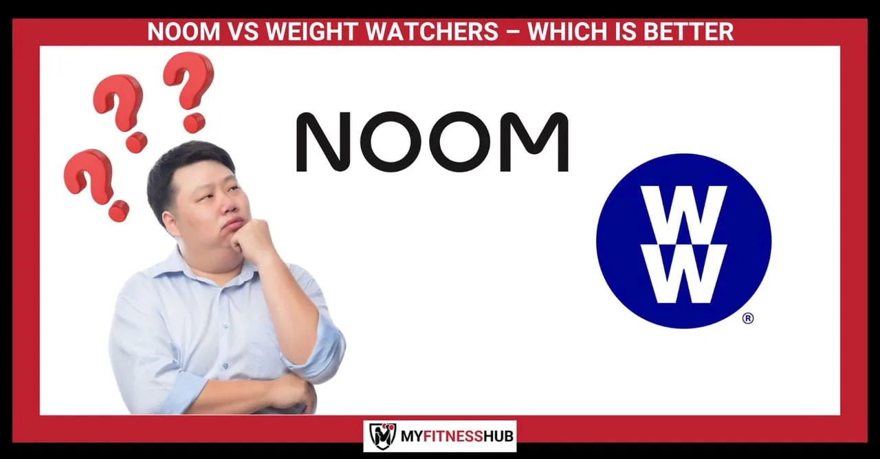 NOOM VS WEIGHT WATCHERS – WHICH IS BETTER?, Nutrition guide