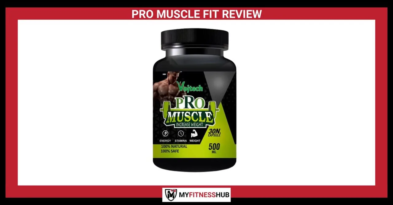 PRO MUSCLE FIT REVIEW: Understanding Its Benefits in Muscle Enhancement, Supplements guide